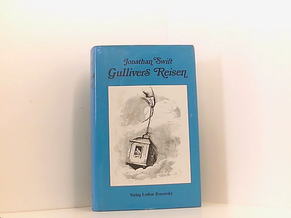 Gullivers Reisen. Aus dem Englischen übersetzt von Franz Kottenkamp - Swift, Jonathan