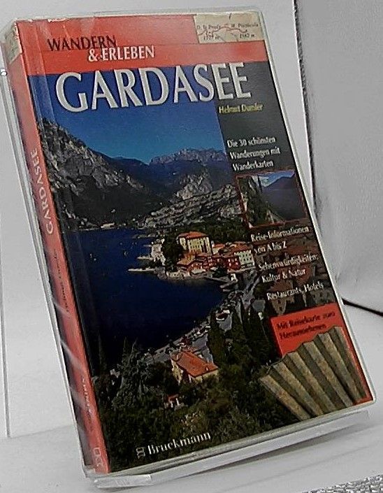 Gardasee Wandern & Erleben - Die 30 schönsten Wanderungen - Dumler, Helmut