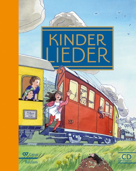 Kinderlieder: Mit CD zum Mitsingen - Mohr, Andreas, Friedhilde Trüün und Markus Lefrançois