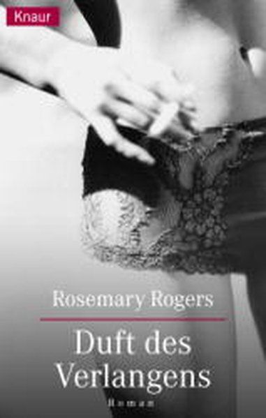 Duft des Verlangens - Rogers, Rosemary