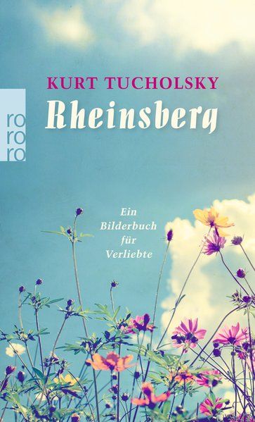 Rheinsberg: ein Bilderbuch für Verliebte und anderes - Tucholsky, Kurt