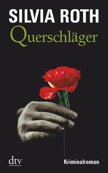 Querschläger: Kriminalroman (Hendrik Verhoeven & Winnie Heller, Band 2) Kriminalroman - Roth, Silvia