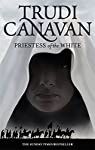 Priestess of the White. (Age of the Five, Book One) - Canavan, Trudi