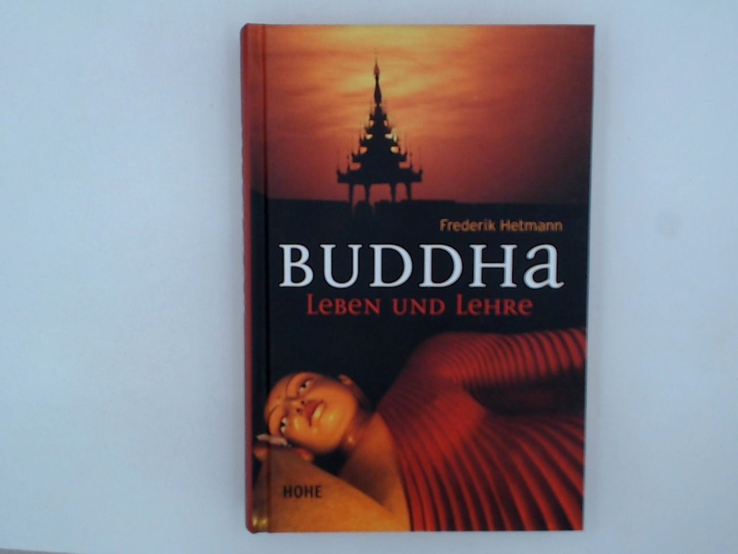 Buddha: Ideen und Lehre Ideen und Lehre - Hartmann, Frederik