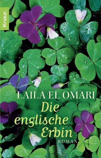 Die englische Erbin Roman - Laila El Omari, Laila