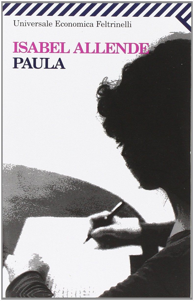 Paula (Universale Economica) - Allende, Isabel