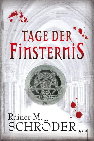 Tage der Finsternis Buch. - Schröder, Rainer M.