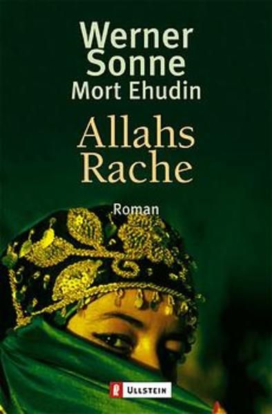 Allahs Rache - Ehudin, Mort und Werner Sonne