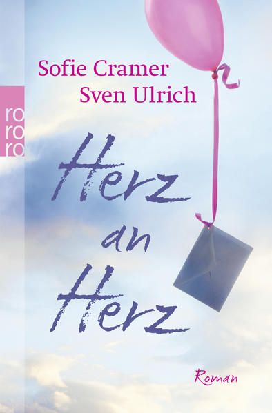 Herz an Herz: Roman Roman - Cramer, Sofie und Sven Ulrich