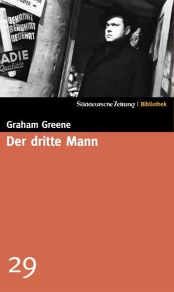 Der dritte Mann. SZ-Bibliothek Band 29 Roman - Greene, Graham, Fritz Burger  und Käthe Springer