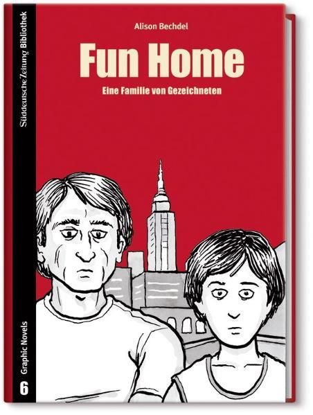 Fun Home: Eine Familie von Gezeichneten Eine Familie von Gezeichneten - Bechdel, Alison