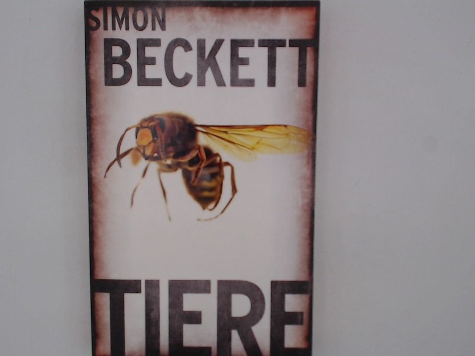 Tiere (Bild am Sonntag Mega Thriller) Simon Beckett. Aus dem Engl. von Andree Hesse - Simon Beckett, Simon