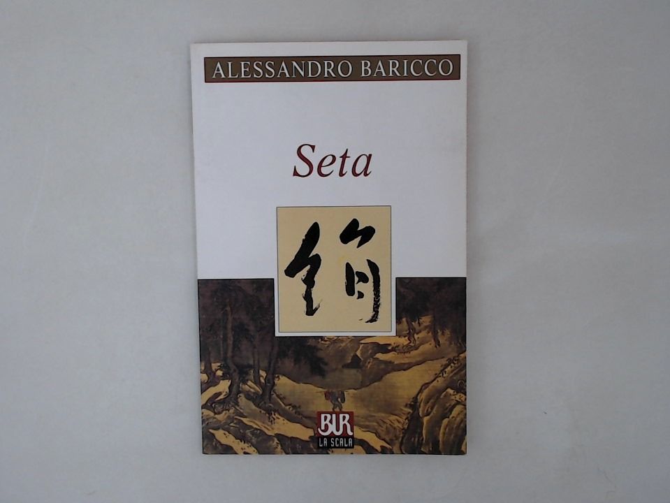 Seta (Scala) - Baricco, Alessandro