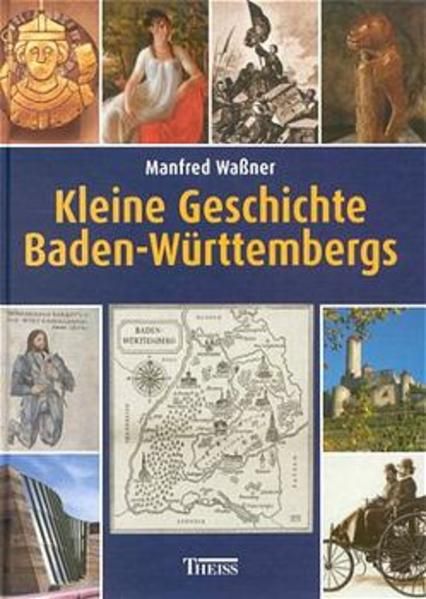 Kleine Geschichte Baden-Würtembergs Manfred Waßner - Wassner, Manfred