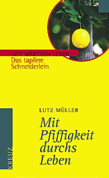 Müller:Das tapf.Schneide Das tapfere Schneiderlein - Müller, Lutz