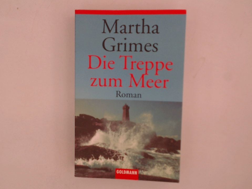Die Treppe zum Meer Ein Inspektor-Jury-Roman - Grimes, Martha und Cornelia C. Walter