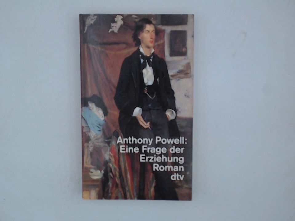 Eine Frage der Erziehung: Roman Roman - Powell, Anthony