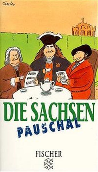 Die Sachsen pauschal - Hofmeyer, Oliver