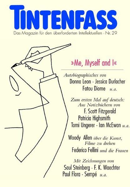 Tintenfass Nr. 29: Das Magazin für den überforderten Intellektuellen - Kampa, Daniel und Winfried Stephan