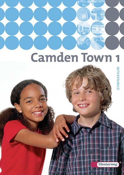Camden Town / Lehrwerk für den Englischunterricht an Gymnasien - Ausgabe 2005: Camden Town - Ausgabe 2005 für Gymnasien: Camden Town - Allgemeine Ausgabe 2005 für Gymnasien: Textbook 1 - unbekannt