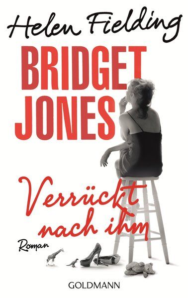 Bridget Jones - Verrückt nach ihm: Roman (Die Bridget Jones-Serie, Band 4) - Fielding, Helen und Marcus Ingendaay