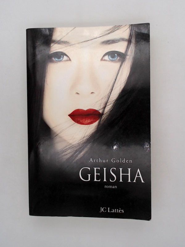 Geisha (Romans étrangers) - Golden, Arthur