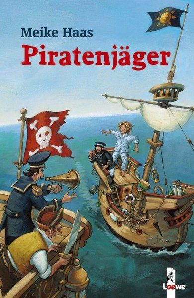 Piratenjäger - Meike, Haas und Bayer Michael