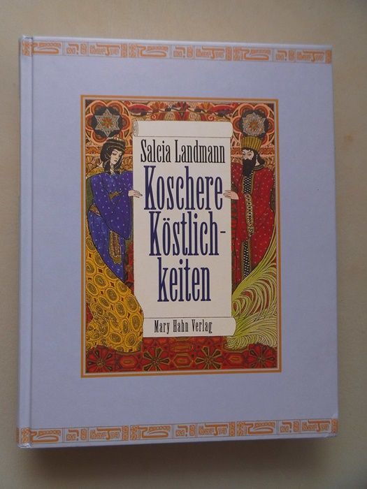 Koschere Köstlichkeiten : Rezepte und Geschichten. - Kochbuch Koscher - Landmann, Salcia
