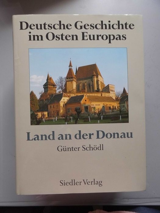 2 Bände Deutsche Geschichte im Osten Europas Land an der Donau + Zw. Adria Karawanken - Deutsche Geschichte Donau Karawanken - Schödl, Günter (Herausgeber)