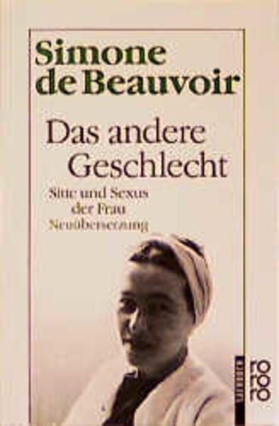 Das andere Geschlecht: Sitte und Sexus der Frau - Aumüller, Uli, Grete Osterwald und de Beauvoir Simone