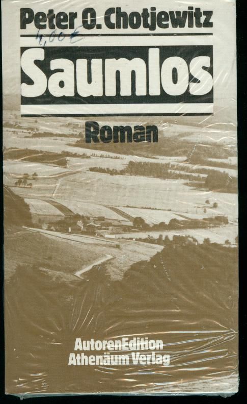 Saumlos : Roman. - Chotjewitz, Peter O.