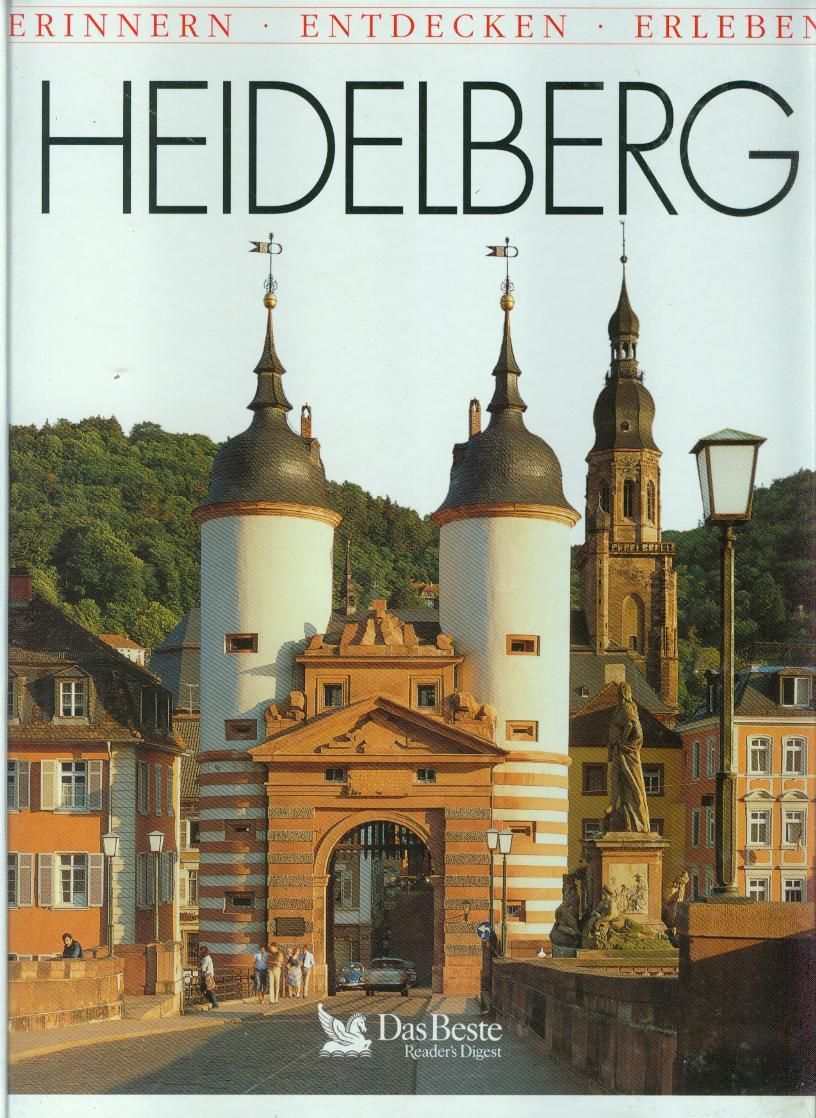 Erinnern- entdecken- erleben: Heidelberg. - Seele, Heide