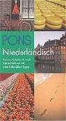 PONS Reisewörterbuch Niederländisch: Reisewörterbuch und Sprachführer mit interkulturellen Tipps