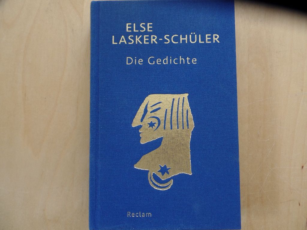 Die Gedichte. - Deutsche Literatur, Belletristik, Lyrik, Gedichte, Else Lasker-Schüler - Lasker-Schüler, Else und Gabriele Sander