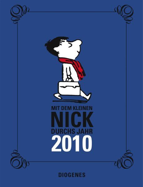 Der kleine Nick - Buch-Kalender 2010 - Goscinny, René und Sempé