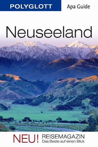 Neuseeland: APA Guide mit Reisemagazin