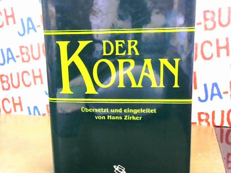 Der Koran - Zirker, Hans
