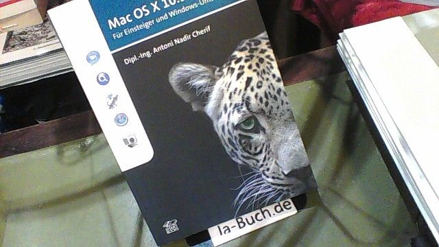Mac OS X 10.5 Leopard : für Einsteiger und Windows-Umsteiger. [Antoni Nadir Cherif] - Cherif, Antoni Nadir