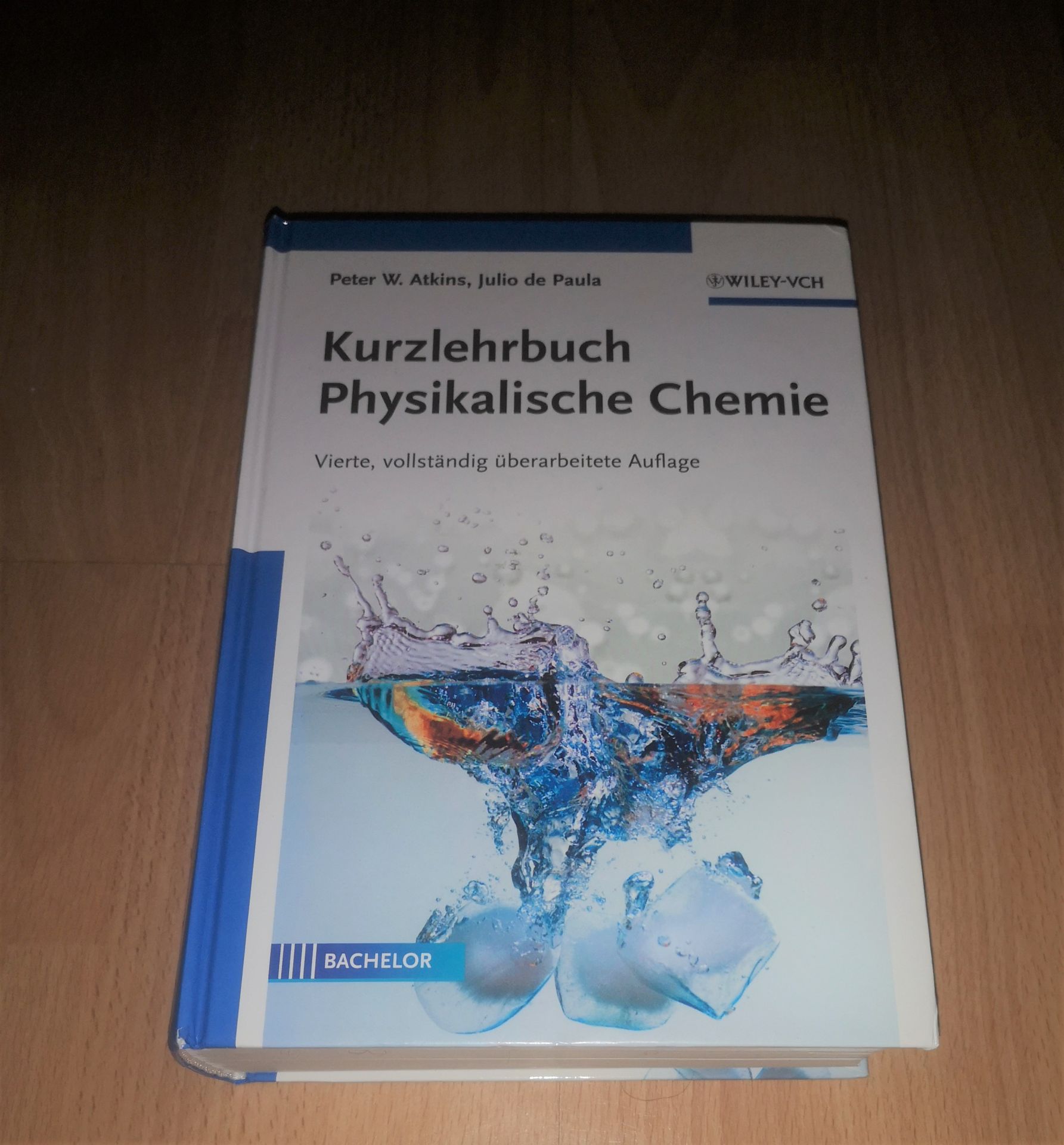 Peter W. Atkins, Julio de Paula, Kurzlehrbuch physikalische Chemie / 4. Auflage / Bachelor - Atkins, Peter W. und Julio De Paula