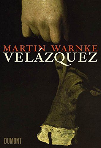 Velázquez : Form & Reform - Warnke, Martin und Diego Rodríguez de Silva y (Illustrator) Velázquez