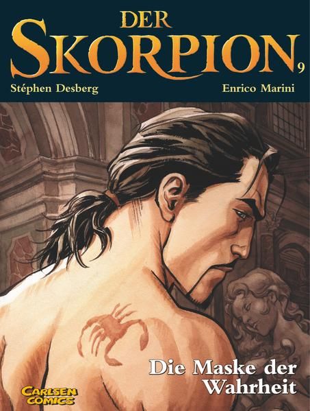 Der Skorpion 9: Die Maske der Wahrheit 9. Die Maske der Wahrheit - Marini, Enrico, Stephen Desberg und Enrico Marini