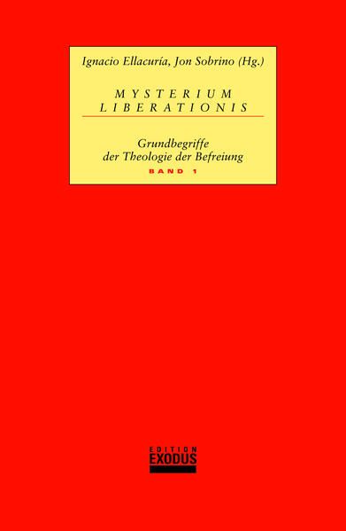 Mysterium Liberationis. Grundbegriffe der Theologie der Befreiung Bd. 2 - Ellacuria, Ignacio, Jon Sobrino  und Clodovis Boff