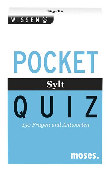 Sylt. Pocket Quiz: 150 Fragen & Antworten: 150 Fragen und Antworten (Pocket Quiz / Ab 12 Jahre /Erwachsene) 150 Fragen & Antworten - Bremen, Silke von und Angelika Ullmann