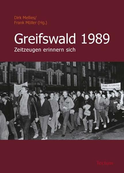 Greifswald 1989: Zeitzeugen erinnern sich Zeitzeugen erinnern sich - Dirk Mellies, Dirk und Frank Frank Möller