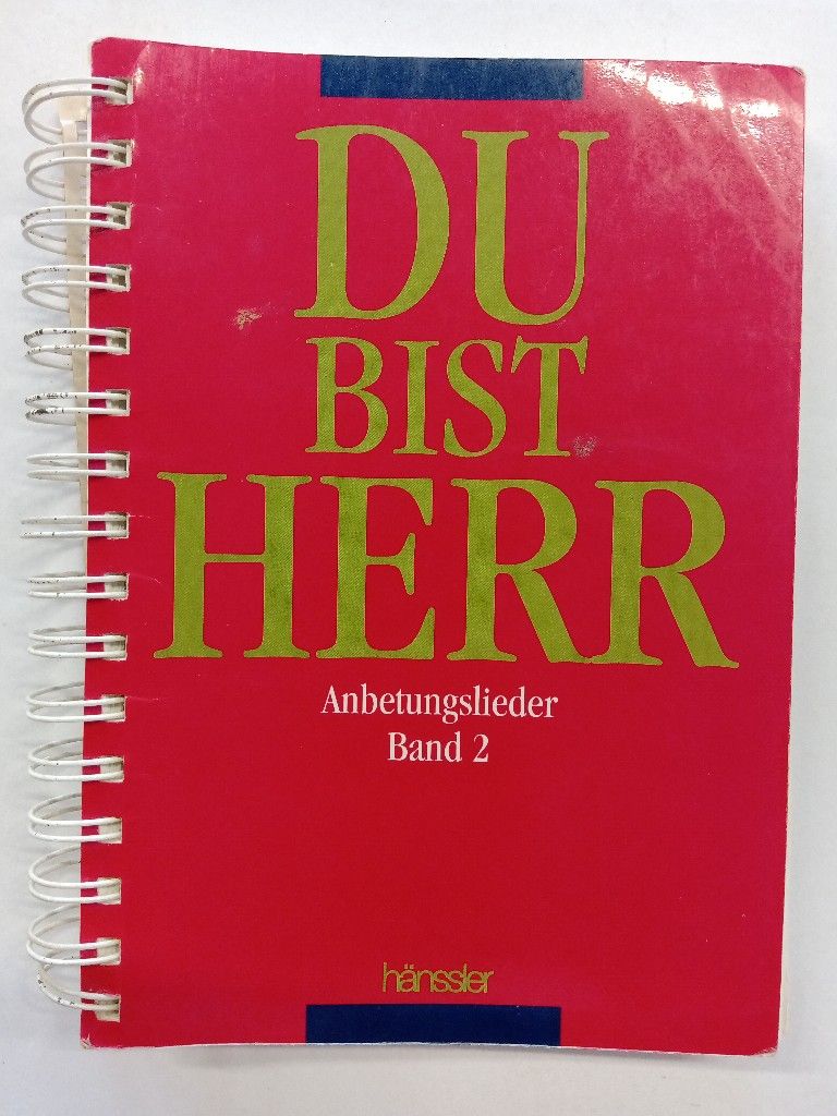 Du bist Herr; Teil: Bd. 2.,. Hrsg. von Martha u. Helmut Trömel