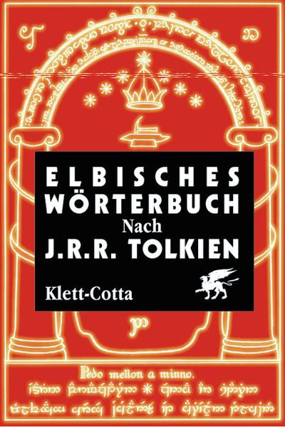 Elbisches Wörterbuch - Quenya und Sindarin - Wolfgang, Krege