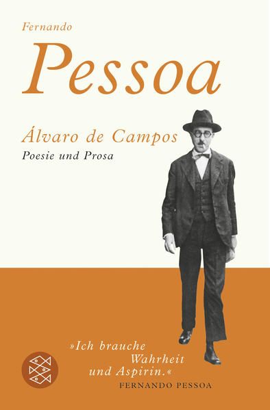 Álvaro de Campos: Poesie und Prosa Poesie und Prosa - Pessoa, Fernando, Álvaro de Campos  und Inés Koebel
