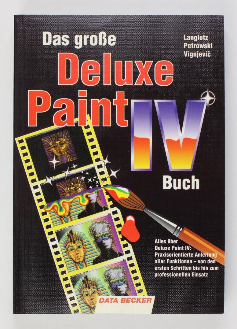 Das grosse Deluxe Paint IV Buch - Langlotz Petrowski und  Vignjevic