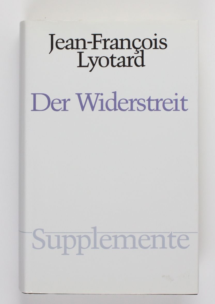 Der Widerstreit (Supplemente Bad 6) - Lyotard, Jean-Francois