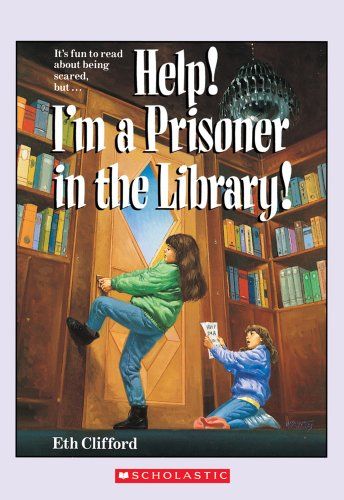 Help! I'm a Prisoner in the Library! (An Apple Paperback) - Clifford, Eth